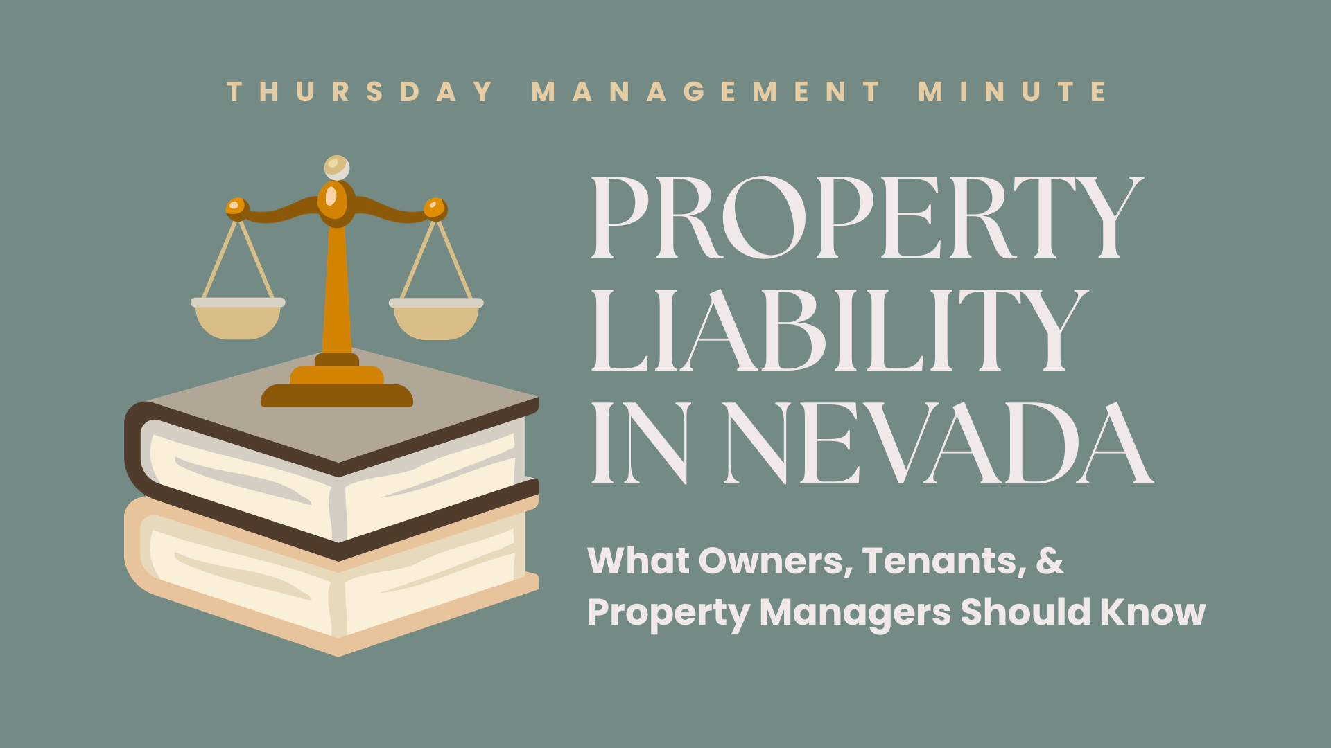 Property Liability in Nevada: What Owners, Tenants & Property Managers Should Know