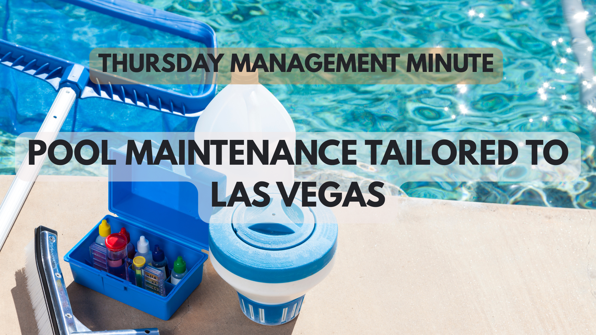 Pool Maintenance Tailored to Las Vegas
