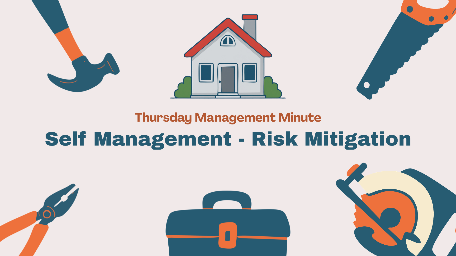 Self-Management – Risk Mitigation