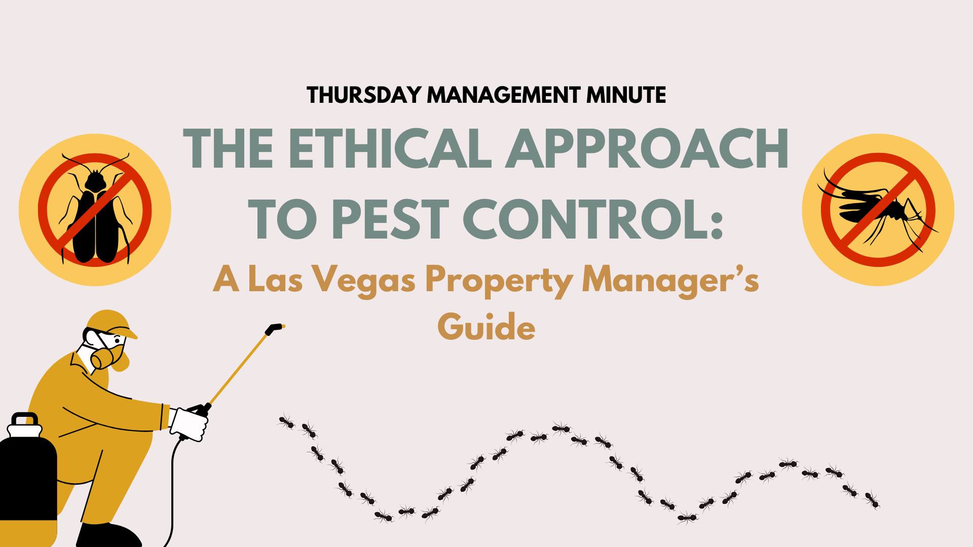 The Ethical Approach to Pest Control: A Las Vegas Property Manager’s Guide